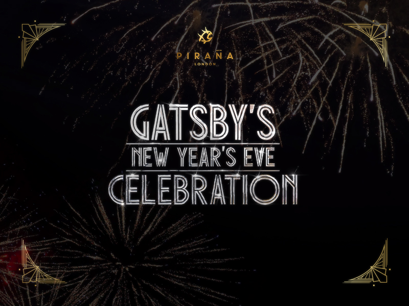 Pirana NYE 2025 Great Gatsby campaign